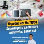 Suporta para sa creative industries, BATAS NA!!!