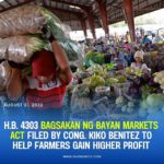 Cong. Kiko Benitez FIled Bagsakan ng Bayan Markets Act