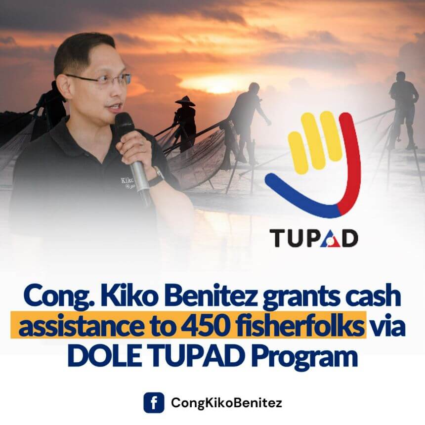 Cong. Kiko Benitez Garns Cash Assistance To 450 Fisherfolks Via Dole 